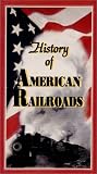Review   / History of America's Railroads