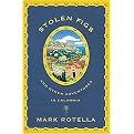 Stolen Figs (And Other Adventures in Calabria) (Reprint) (Paperback)