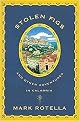 Stolen Figs (And Other Adventures in Calabria) (Reprint) (Paperback)