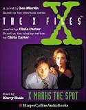 X-FILES: X MARKS THE SPOT (JUNIOR X-FILES)