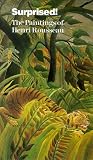 Surprised: Paintings of Henri Rousseau
