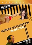 Perder Es Cuestion De Metodo