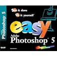 Easy Adobe(R) Photoshop(R) 5 by  Kate Binder