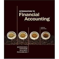 Introduction to Financial Accounting (Charles T Horngren Series in Accounting)