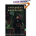 Anecdotes of Modern Art: From Rousseau to Warhol
