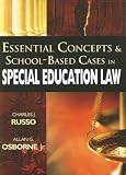 Essential Concepts and School-Based Cases in Special Education Law