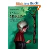 Merlin und die sieben Schritte zur Weisheit 2. Buch