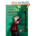 Merlin und die sieben Schritte zur Weisheit 2. Buch