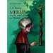 Merlin und die sieben Schritte zur Weisheit: 2. Buch