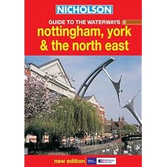 Nicholson Guide to the Waterways: Nottingham, York and the North East No.6 (Waterways Guide)