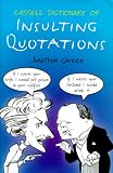  : Cassell Dictionary Of Insulting Quotations