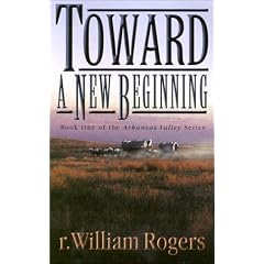 Toward A New Beginning (The Arkansas Valley Series)