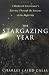 Image of The Stargazing Year: A Backyard Astronomer's Journey Through the Seasons of the Night Sky
