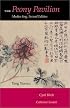 The Peony Pavilion: Mudan ting, Second Edition