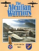 The Aleutian Warriors: A History of the 11th Air Force & Fleet Air Wing 4/Part 1