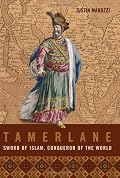 Tamerlane: Sword of Islam, Conqueror of the World