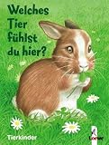 Produkt-Bild: Welches Tier f&uuml;hlst du hier? Tierkinder (Pappbilderbuch mit Klappseiten, Guckl&ouml;chern und F&uuml;hlteilen)