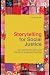 Storytelling for Social Justice (Teaching/Learning Social... bij Boeken bij de naam: 5199Dqf0gVL._SL75_