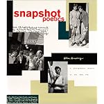 Snapshot Poetics: Allen Ginsberg's Photographic Memoir of the Beat Era book cover