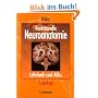 Funktionelle Neuroanatomie: Lehrbuch und Atlas