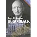 Hugo Black: A Biography