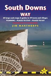 South Downs Way, 4th: British Walking Guide with 60 large-scale walking maps, places to stay, places to eat (British Walking Guide South Downs Way Winchester to Eastbourne)