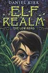 Elf Realm: The Low Road (Elf Realm Trilogy)