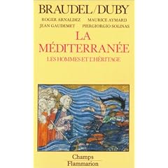 La M�diterran�e, Les hommes et l'h�ritage