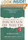 Ancient Secret of the Fountain of Youth: Book 2