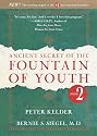 Ancient Secret of the Fountain of Youth: Book 2