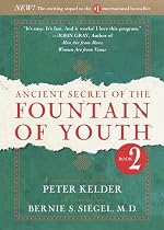 Ancient Secret of the Fountain of Youth: Book 2