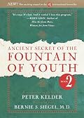 Ancient Secret of the Fountain of Youth: Book 2
