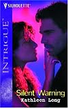 Silent Warning (Harlequin Intrigue Series)