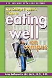 The College Student`s Guide to Eating Well on Campus