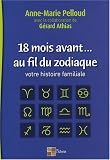 18 mois avant... au fil du zodiaque
