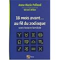 18 mois avant... au fil du zodiaque