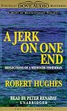 A Jerk on One End (Library of Contemporary Thought (Los Angeles, Calif.).)