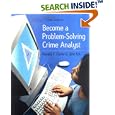 Become a Problem-Solving Crime Analyst: In 55 Small Steps by R. V. G. Clarke and John Eck