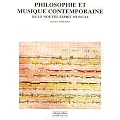 Philosophie et musique contemporaine : Ou Le nouvel esprit musical