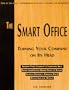 The Smart Office: Turning Your Company on Its Head
