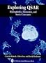 Exploring QSAR: Volume 2: Hydrophobic, Electronic, and Steric Constants (Hydrophobic, Electronic & Steric Constants)