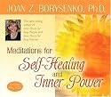 Meditations for Self Healing and Inner Power