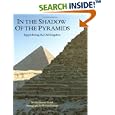 In the Shadow of the Pyramids: Egypt During the Old Kingdom (Echoes of the Ancient World) by  Jaromir Malek and Werner Forman