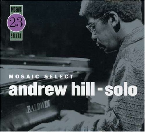 Mosaic Select 23: Andrew Hill