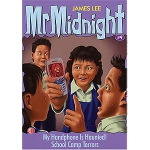 My Handphone Is Haunted! (Mr. Midnight, #9)