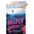 A Deeper Darkness