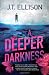 A Deeper Darkness (Samantha Owens, Book 1)
