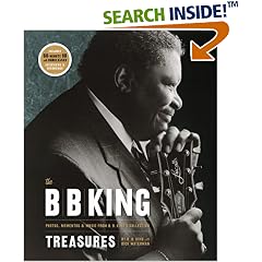 The B. B. King Treasures: Photos, Mementos & Music from B. B. King's Collection