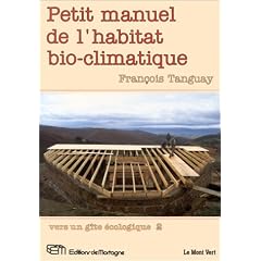 Petit manuel de l'habitat bio-climatique