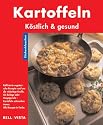 Kartoffeln. K&uuml;chenklassiker: K&ouml;stlich & gesund